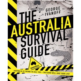 The Australia Survival Guide