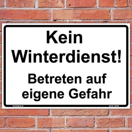 Sign "Kein Winterdienst! Betreten auf eigene Gefahr" Sign 300 x 200 mm Landscape Format Sturdy Aluminium Composite Panel 3 mm Thick