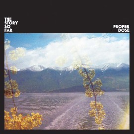 The Story So Far Proper Dose (CD) Album