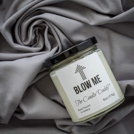 Blow Me- Funny 6 oz Jar Candle- Totally Random Scent of Our Choosing- Hand Poured in Indiana