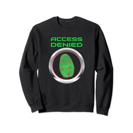 Cyber Security - Access Denied Sweatshirt