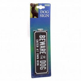 Rosewood Dog Sign- Beware Of The Dog Enter At Own Risk
