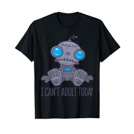 I Can't Adult Today Sad Robot Cute Cartoon Character T-Shirt