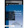 Masked Priming: The State of the Art
