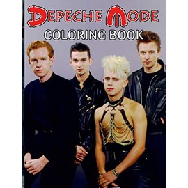 Depeche Mode Coloring Book: Relaxing Coloring Books For Kids And Adults With Newest Unofficial Images