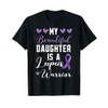 My Daughter Is A Lupus Warrior Lupus Awareness T-Shirt