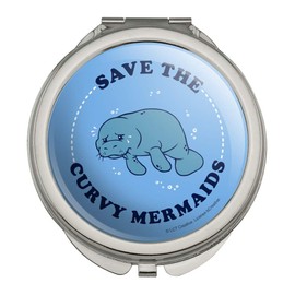 Save the Curvy Mermaids Manatee Funny Humor Compact Travel Purse Handbag Makeup Mirror