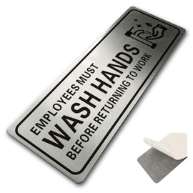 Metal Stainless Steel Employees Must Wash Hands Before Returning to Work Sign, With Self Adhesive,9in x 3in (1pcs)