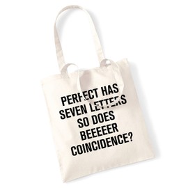Flox Creative Perfect has seven letters so does beeeeer coincidence? tote bag