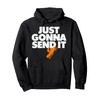 Just Gonna Send It - Snowmobile Hoodie Pullover Hoodie