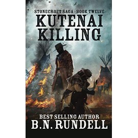 Kutenai Killing (Stonecroft Saga)