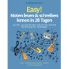 Easy! Noten lesen & schreiben lernen in 28 Tagen -