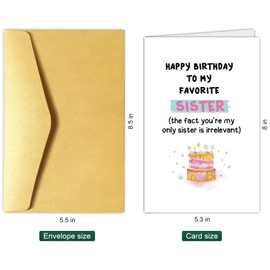 Funny Birthday Card for Sister, Hilarious Sister Birthday Card, Happy Birthday Card from Sister Brother, Favorite Sis Bday Card, The Fact You're My Only Sister Is Irrelevant