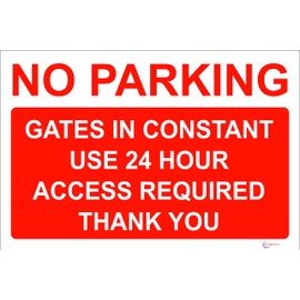24HR ACCESS GATES NO PARKING SIGN! NEW! A4! 3MM RIGID FOAMEX!