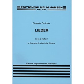 Zemlinsky: Lieder, Op. 2 - Book 2 (High Voice)