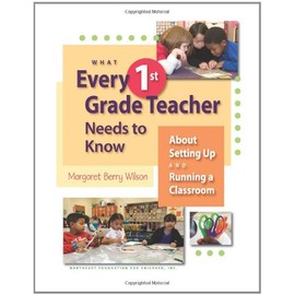 What Every 1st Grade Teacher Needs to Know