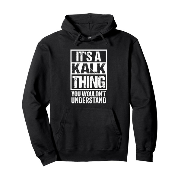 It's A Kalk Thing You Wouldn't Understand Cologne Köln Pullover