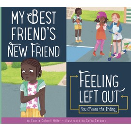 My Best Friend's New Friend: Making Good Choices: My Best Friend's New Friend