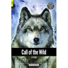 Call of the Wild - Foxton Readers Level 3 (900 Headwords B1) with free online AUDIO