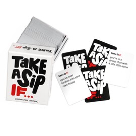 Take A Sip If… [Hilarious Party Game for Adults, Perfect for Game Night, Ice Breakers, Conversation Starter, Great for Chill Nights or Big Groups, Fun Gift for Friends]