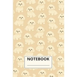 Cute and Repetitive Design for Dog Lovers. Composition Notebook 6x9" 100 Blank Pages. Ideal Gift for Dog Lovers, Maltese Owners Shih Tzu Owners and ... Journaling, Sketching and Everyday Writing
