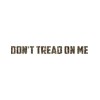 Custom Windshield Decal/ Dont Tread