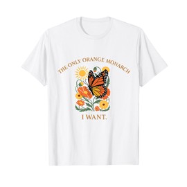 Meaningful The Only Orange Monarch I Want Butterfly Graphic T-Shirt