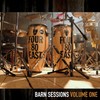 Barn Sessions Volume One