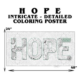 SJPRINTER Giant Coloring Poster for Kids and Adults - Creative Fun for Classrooms, Care Facilities, Schools, Groups and Families (Hope, 24 in x 48 in)