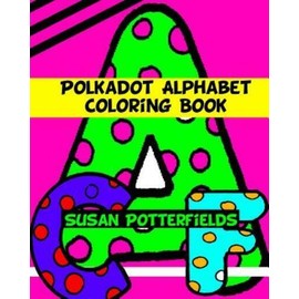 Polkadot Fun Alphabet Coloring Book