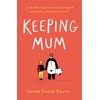 Keeping Mum
