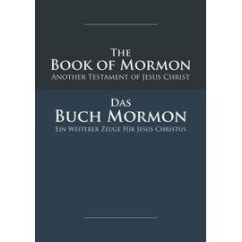 The Book of Mormon - das Buch Mormon: English-German Edition with Dual-Column Verse-Aligned Text