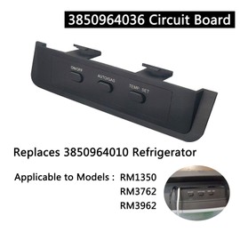 Bydorunce Refrigerator Button Panel,3850964036 Circuit Board Kit Replaces 3850964010 Refrigerator,2-Way Button Panel fit RM1350 RM3762 RM3962