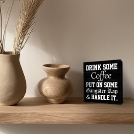 Drink Some Coffee Bar Decor Wooden Sign, Funny Farmhouse Coffee Bar and Tabletop Decor for Home, 6x6x0.6 Inches