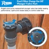 Plunger Valve for Intex Pools, Plunger Valve Connection Pool Pump