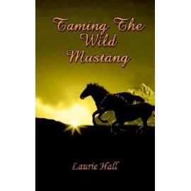 Taming The Wild Mustang