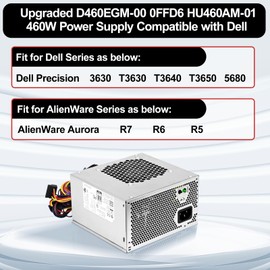 LXun Upgrad D460EGM-00 460W Power Supply HU460AM-01 Compatible with Dell Precision 3630 T3630 5680 T3640 T3650 Alien-Ware Aurora R7 R6 R5 460w PSU Replace DPS-460DB-18 A AC460AM-01 D460AM-03 PSU