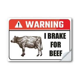 Darknalia | X2 I Brake for Beef Prank Meme Warning Labels | 4.5 x 3 inch | Matte Finish | Grass-Fed Beef Carnivore Diet Edition | V4