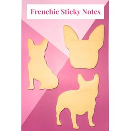French Bulldog Sticky Notes, Includes 150 Sheets, 3 Frenchie Dog Shape Designs, French Bulldog Lover Gifts
