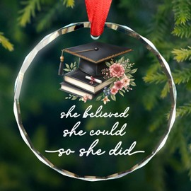 Graduation Gifts for Her Him, Class of 2025 Graduation Ornament, High School College Masters Degree Graduates Gifts, She Believe She Could So She Did Glass Christmas Ornament for Graduates
