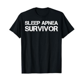 Sleep Apnea Survivor T-Shirt
