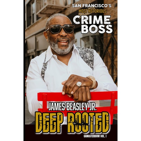 Deep Rooted: Gangsterdom Vol. I