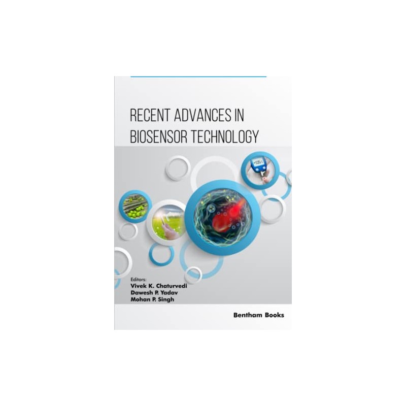 Recent Advances in Biosensor Technology