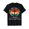 i'm the captain i make ship happen Funny Boat Vintage