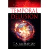 Temporal Delusion: Is the Church Destined to Be Raptured —