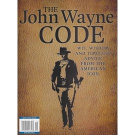 The John Wayne Code Magazine 2025