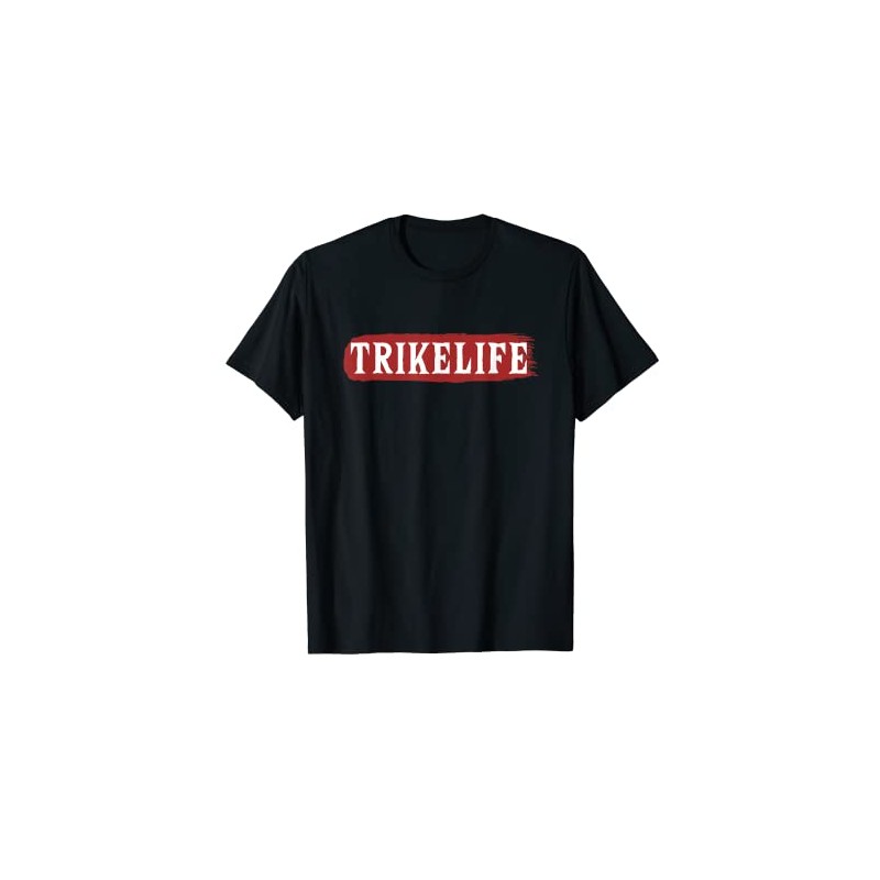 Trikelife Three-Wheeled Motorcycle Motorbike Triker Trike T-Shirt