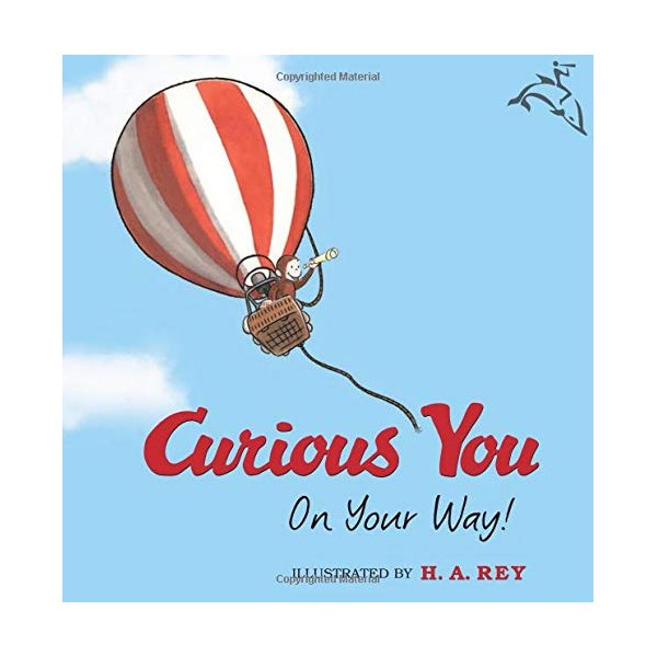 Curious George Curious You: On Your Way!