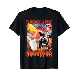 Tummy Ache Survivor Lactose Intolerant T-Shirt