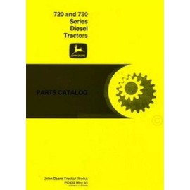 John Deere 720 730 Diesel Engine Tractor Parts Manual Catalog JD PC-532